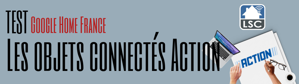 Les objets connectés chez Action : Parole à la communauté