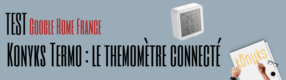 Test : Konyks Termo, le thermomètre connecté